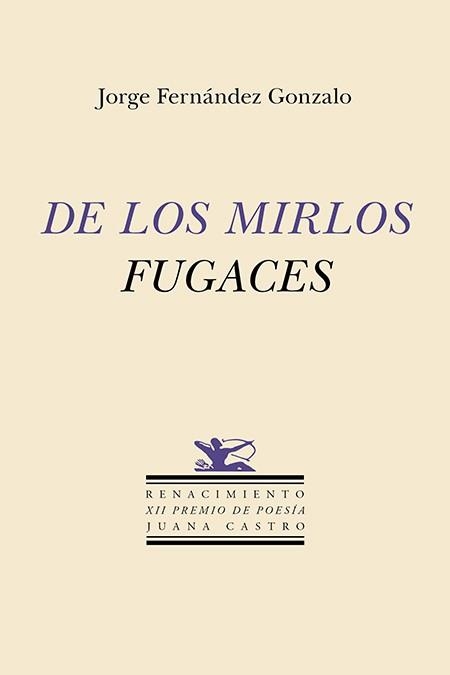 De los mirlos fugaces | 9791387939755 | JORGE FERNANDEZ GONZALO