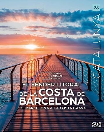 SENDER LITORAL DE LA COSTA DE BARCELONA | 9788482169545 | ESTEVEZ GONZALEZ ESTEVEZ