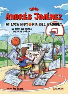 MI LOCA HISTORIA DEL BASQUET | 9791399008982 | ANDRES JIMENEZ «JIMIX»