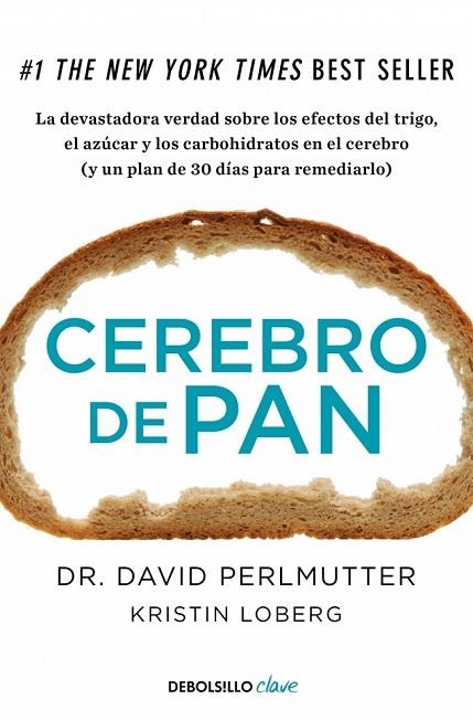CEREBRO DE PAN | 9788466334686 | DR. DAVID PERLMUTTER & KRISTIN LOBERG