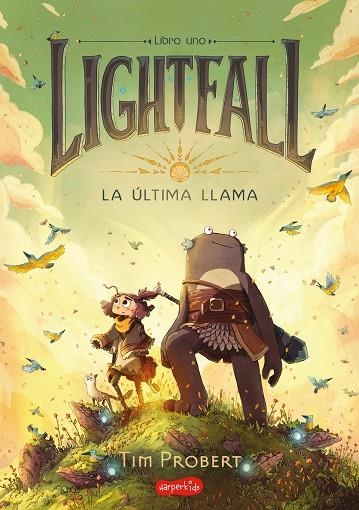 LIGHTFALL LA ULTIMA LLAMA | 9788418279997 | TIM PROBERT