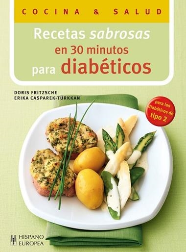 RECETAS SABROSAS EN 30 MINUTOS PARA DIABETICOS | 9788425520372 | DORIS FRITZSCHE & ERIKA CASPAREK-TÜRKKAN