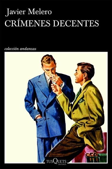 CRIMENES DECENTES | 9788411077828 | JAVIER MELERO