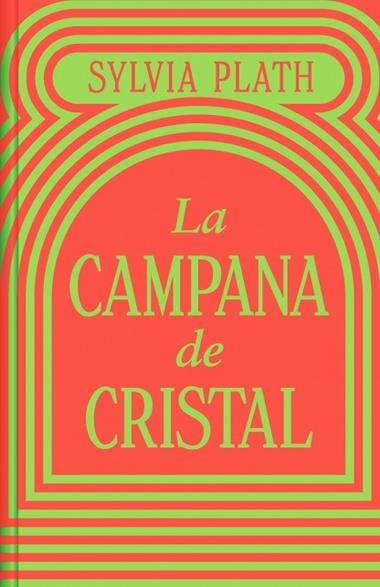 LA CAMPANA DE CRISTAL | 9788466373821 | SYLVIA PLATH