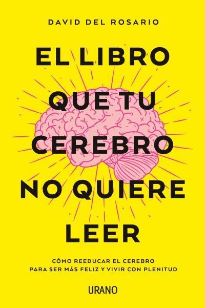 EL LIBRO QUE TU CEREBRO NO QUIERE LEER | 9791387662363 | DAVID DEL ROSARIO