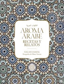 AROMA ARABE | 9788408184232 | SALAH JAMAL