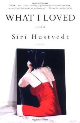 WHAT I LOVED | 9780312421199 | SIRI HUSTVEDT