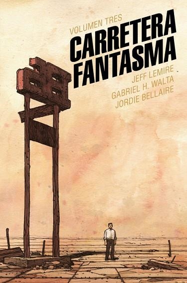 CARRETERA FANTASMA 30 | 9791387927196 | GABRIEL HERNANDEZ WALTA & JEFF LEMIRE