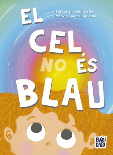 El cel no es blau | 9791388050657 | BARBARA RIPOLL JAREÑO