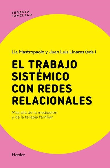 EL TRABAJO SISTeMICO CON REDES RELACIONALES | 9788425453687 | LIA MASTROPAOLO