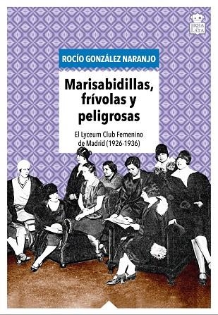 Marisabidillas frivolas y peligrosas | 9791387554316 | ROCIO GONZALEZ NARANJO