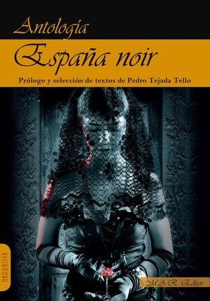 España noir | 9791387618193 | EDUARDO BASTOS SANZ & MIGUEL ANGEL DE RUS