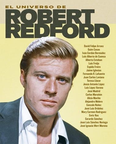 EL UNIVERSO DE ROBERT REDFORD | 9788410247482 | QUIM CASAS & LUIS ALBERTO DE CUENCA & FREI