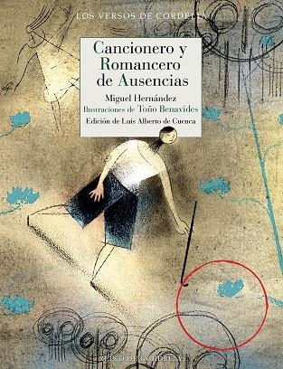 CANCIONERO Y ROMANCERO DE AUSENCIAS | 9791387599355 | TOÑO BENAVIDES & MIGUEL HERNANDEZ
