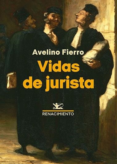Vidas de jurista | 9791387939816 | AVELINO FIERRO