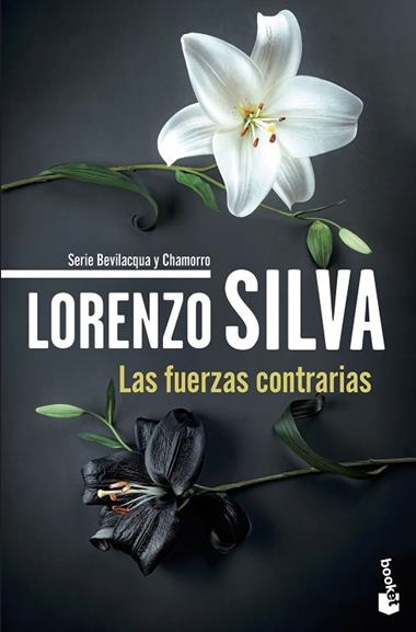 LAS FUERZAS CONTRARIAS | 9788423369959 | LORENZO SILVA