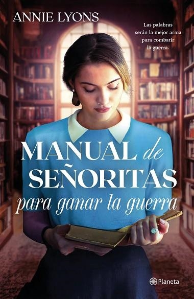 MANUAL DE SEÑORITAS PARA GANAR LA GUERRA | 9788408320579 | ANNIE LYONS
