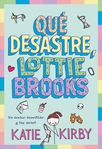 QUE DESASTRE LOTTIE BROOKS | 9791387574796 | KATIE KIRBY