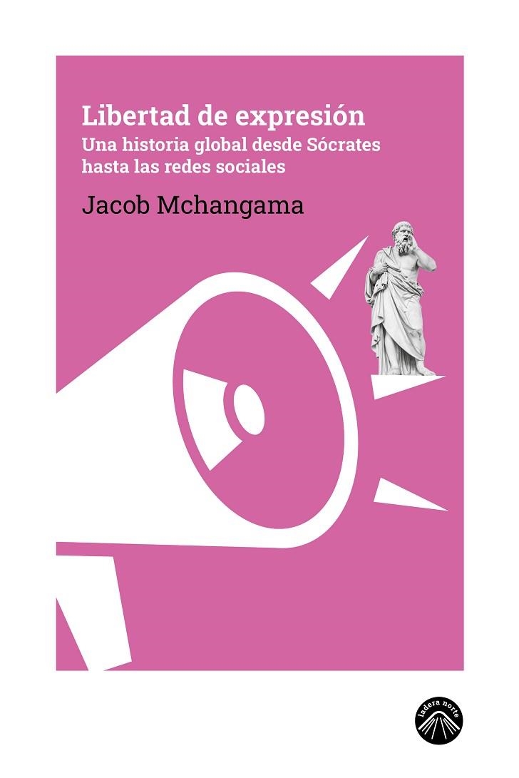 LIBERTAD DE EXPRESION | 9791399039634 | JACOB MCHANGAMA