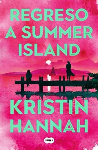 REGRESO A SUMMER ISLAND | 9791387845537 | KRISTIN HANNAH