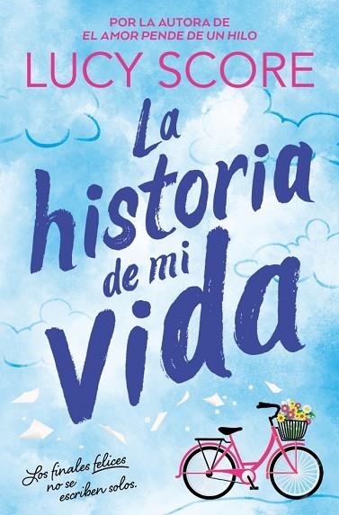 STORY LAKE 01 LA HISTORIA DE MI VIDA | 9791387652364 | LUCY SCORE