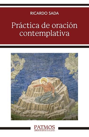 PRACTICA DE ORACION CONTEMPLATIVA | 9788432162084 | RICARDO SADA FERNÁNDEZ