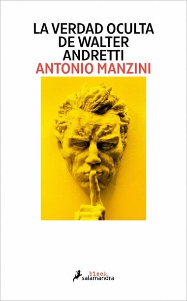 LA VERDAD OCULTA DE WALTER ANDRETTI | 9791387640118 | ANTONIO MANZINI