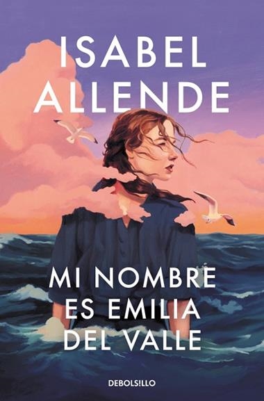 MI NOMBRE ES EMILIA DEL VALLE | 9788466388764 | ISABEL ALLENDE