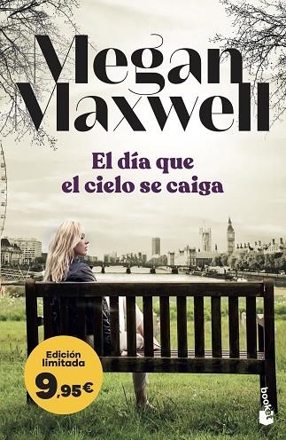 EL DIA QUE EL CIELO SE CAIGA | 9788408316565 | MEGAN MAXWELL