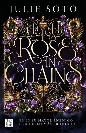 EVERMORE 01 ROSE IN CHAINS | 9788408319313 | JULIE SOTO