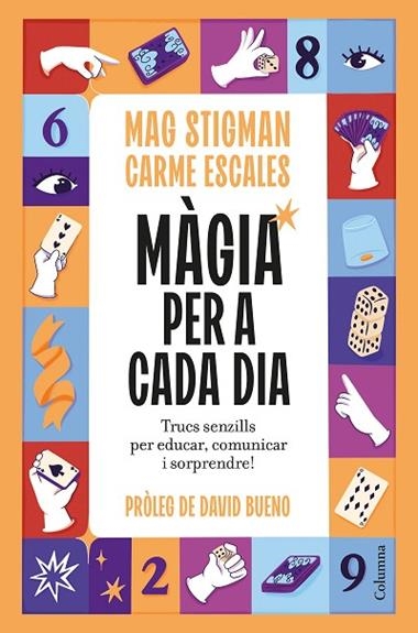 MAGIA PER A CADA DIA | 9788466435123 | MAG STIGMAN & CARME ESCALES JIMENEZ