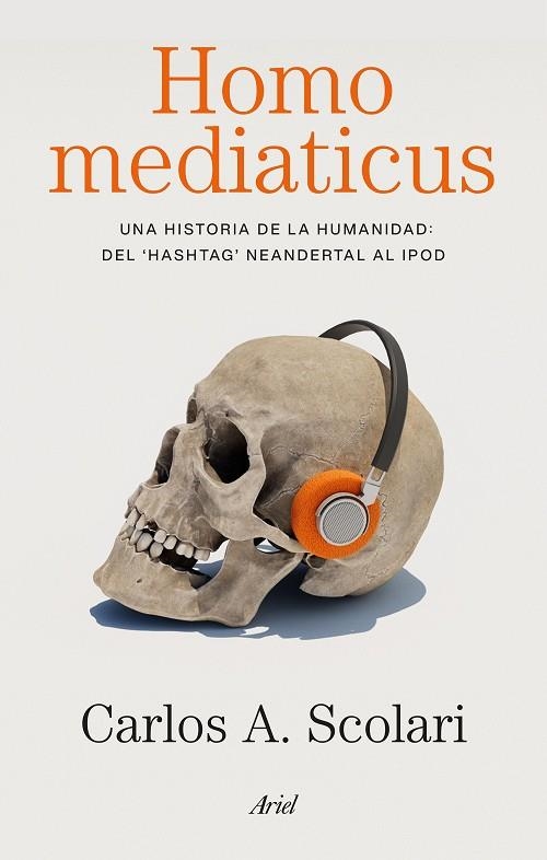 HOMO MEDIATICUS | 9788434440647 | CARLOS ALBERTO SCOLARI