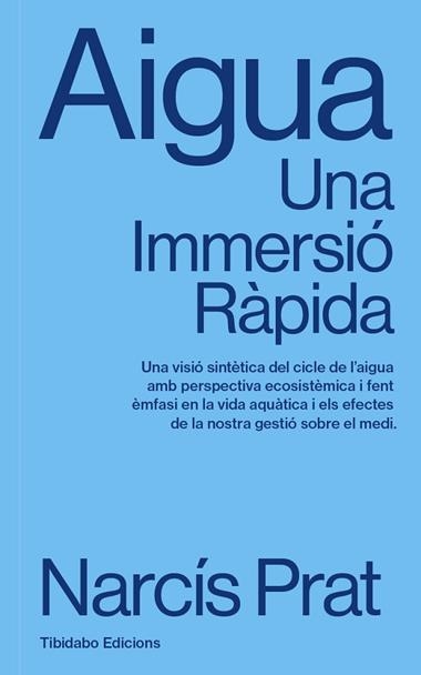 AIGUA UNA IMMERSIO RAPIDA | 9791387633134 | NARCIS PRAT