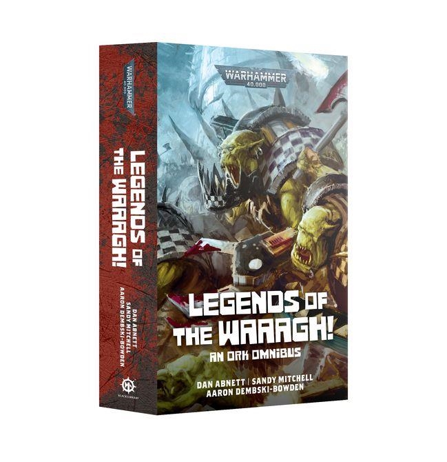 LEGENDS OF THE WAAAGH! (PB) | 9781836093046 | GAMES WORKSHOP
