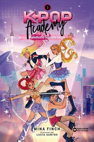 K-POP ACADEMY 02 MALEDICCIO SOTA ELS FOCUS | 9788448967611 | MINA FINCH