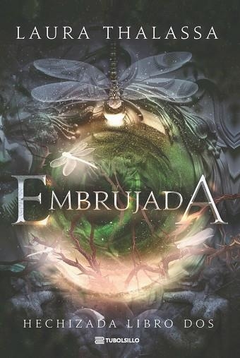HECHIZADA 02 EMBRUJADA | 9791387739393 | LAURA THALASSA