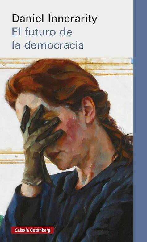 El Futuro de la democracia | 9791388019494 | Daniel Innerarity
