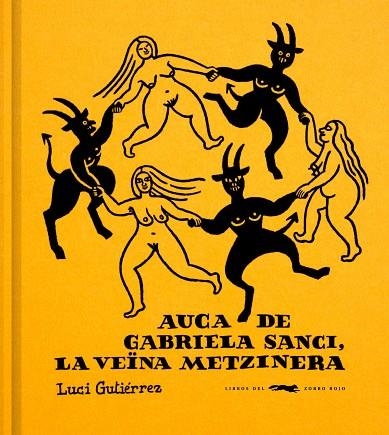Auca de Gabriela Sanci la veina metzinera | 9791399129960 | Luci Gutierrez