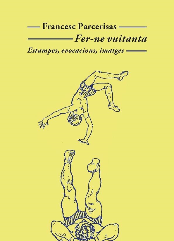 Fer-ne vuitanta | 9788477277194 | Francesc Parcerisas