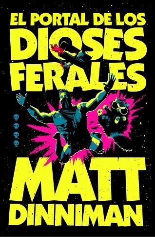 CARL EL MAZMORRERO 04 EL PORTAL DE LOS DIOSES FERALES | 9788410466364 | MAATT DINNIMAN