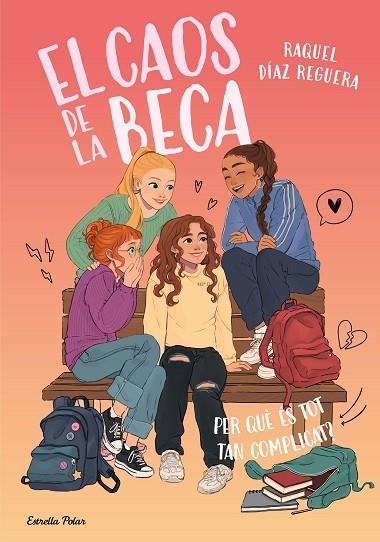 EL CAOS DE LA BECA 02 PER QUE ES TOT TAN COMPLICAT | 9791387783518 | Raquel Diaz Reguera