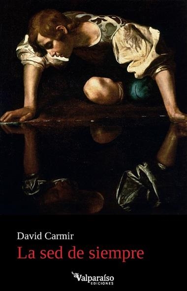 La sed de siempre | 9791388007514 | DAVID CARMIR