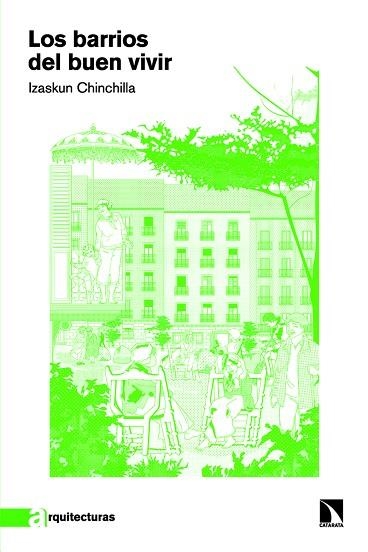 Los barrios del buen vivir | 9788410675025 | IZASKUN CHINCHILLA