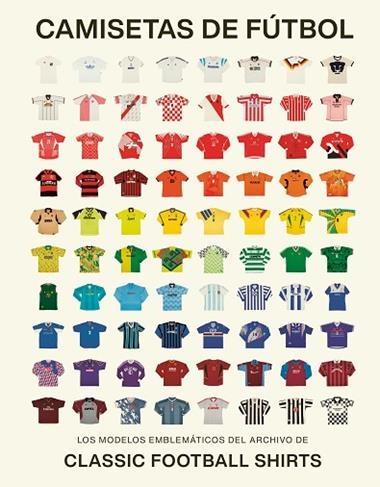 Camisetas de futbol | 9788419043917 | CLASSIC FOOTBALL SHIRTS