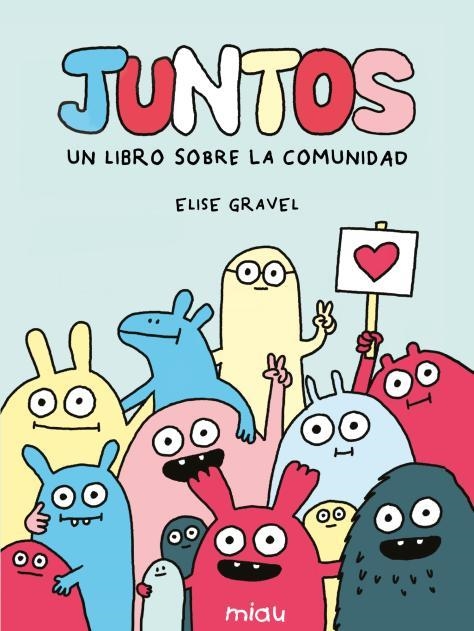 Juntos Un libro sobre la comunidad | 9791388030154 | ELISE GRAVEL