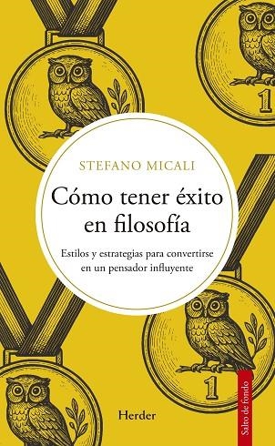 CoMO TENER eXITO EN FILOSOFiA | 9788425454141 | STEFANO MICALI
