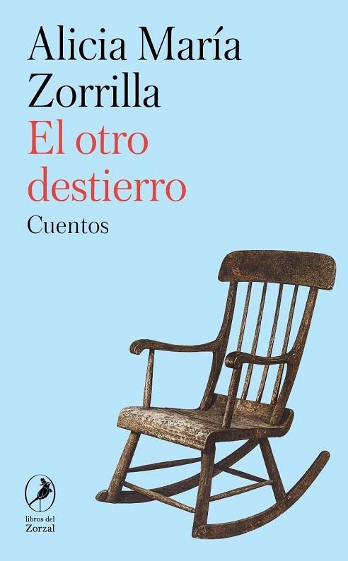 El otro destierro | 9788412967821 | ALICIA MARIA ZORRILLA