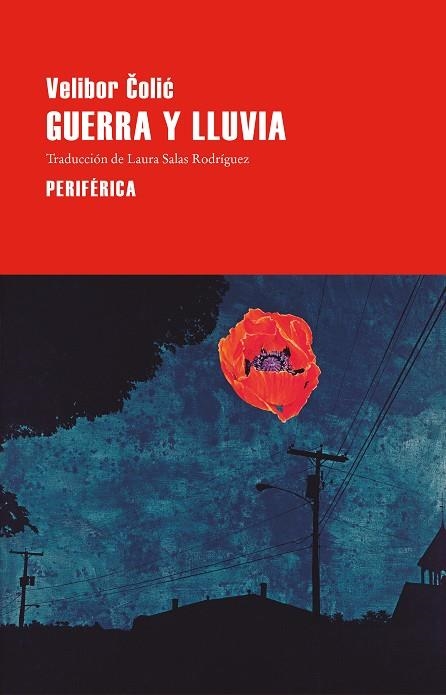 Guerra y lluvia | 9788410171831 | VELIBOR COLIC