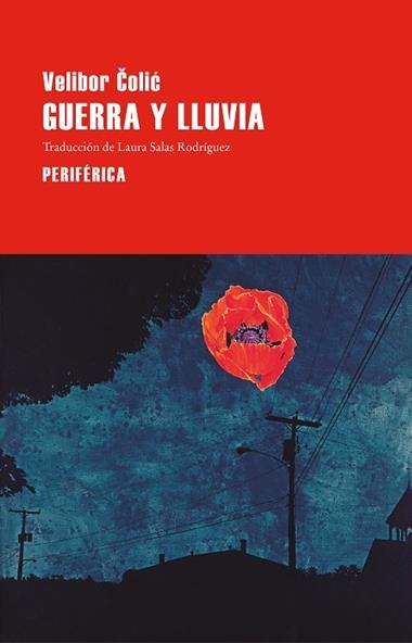 Guerra y lluvia | 9788410171831 | VELIBOR COLIC