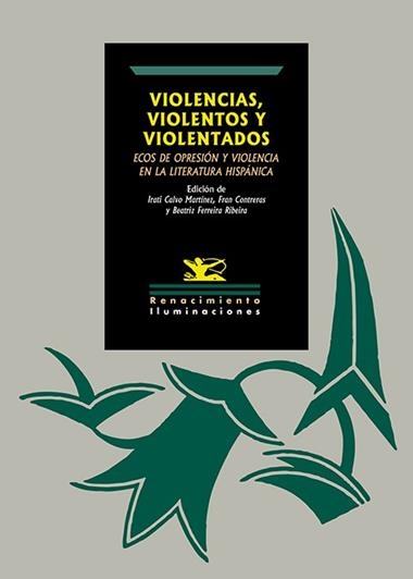 Violencias violentos y violentados | 9791387939878 | CALVO MARTINEZ ED